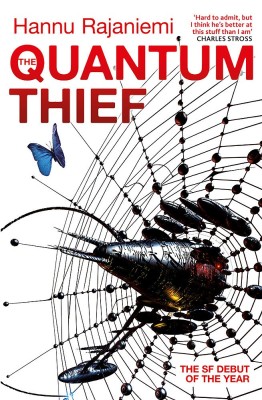 Hannu Rajaniemi - The Quantum Thief